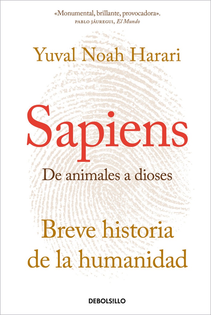 SAPIENS DE ANIMALES A DIOSES Una breve historia de la humanidad