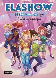 [9788408253686] ELASHOW EL CLUB DE ELA TOP 5 UNIDAS PARA SI