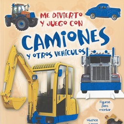 [9788467735819] ME DIVIERTO Y JUEGO CON CAMIONES Y OTROS VE