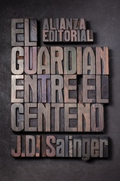 [9788420674209] GUARDIAN ENTRE EL CENTENO,EL BOL