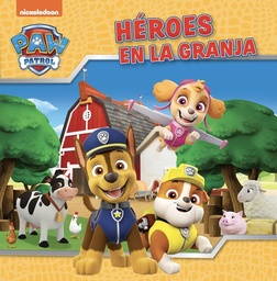 [9788448867867] PAW PATROL Ñ PATRULLA CANINA UN CUENTO HERO